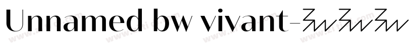 Unnamed bw vivant字体转换